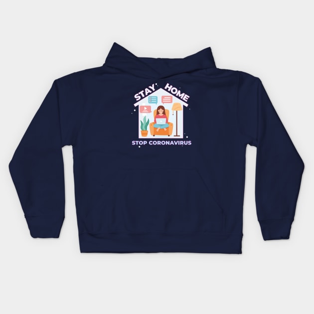 stay home for girls Kids Hoodie by New T-Shirt